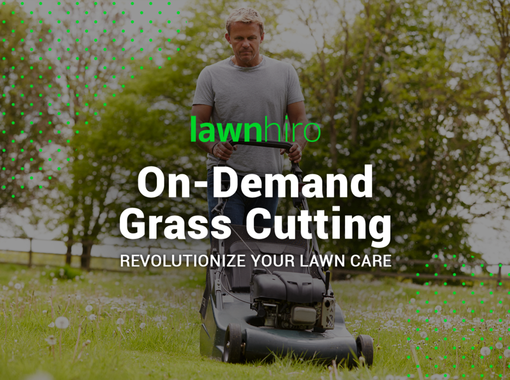 on-demand-grass-cutting-revolutionize-your-lawn-care-lawnhiro-blog