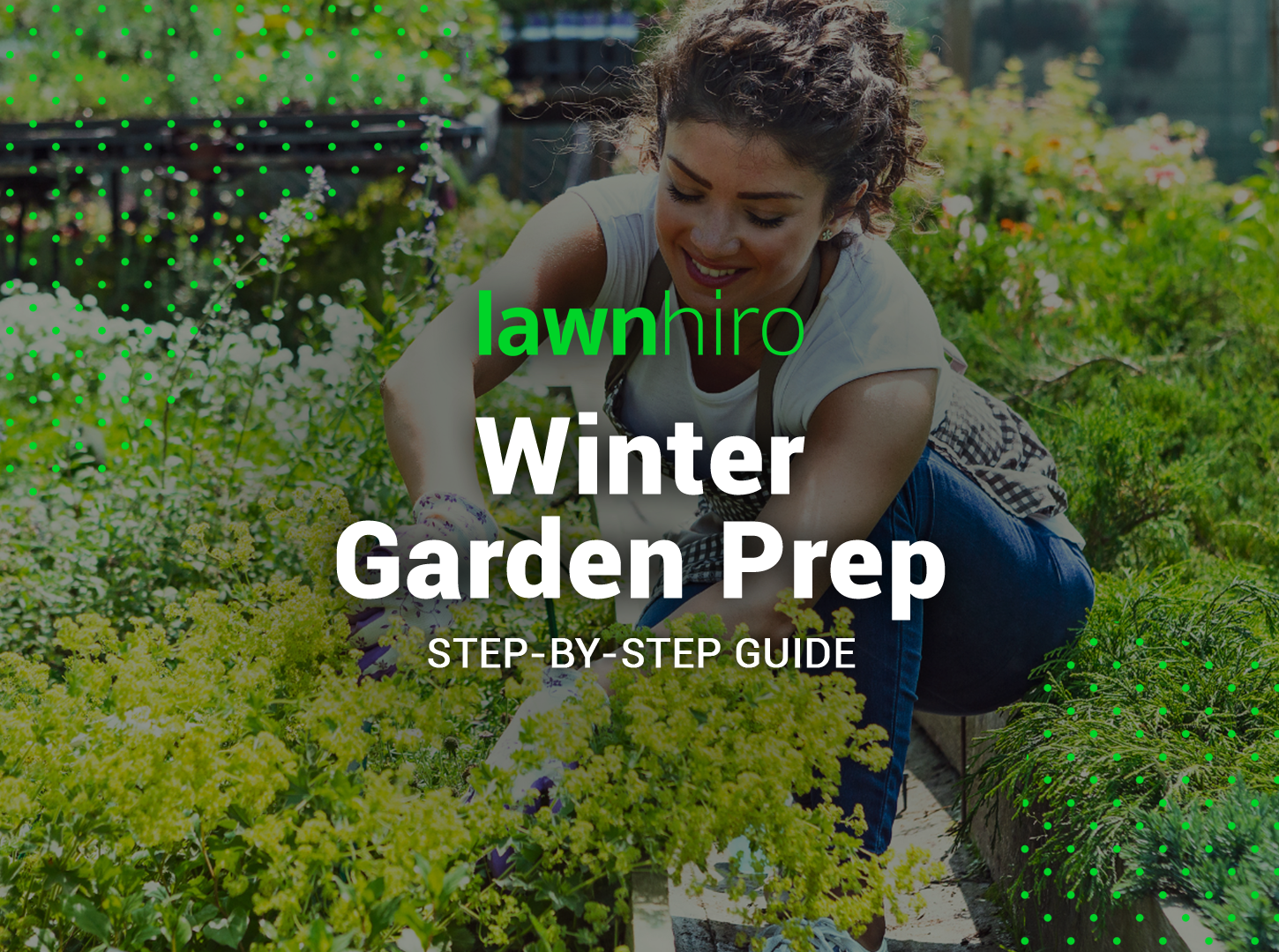 Winter Garden Prep - Lawnhiro
