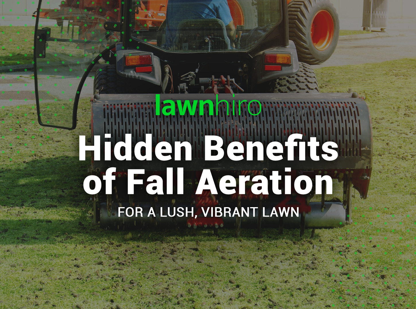 Fall Aeration - Lawnhiro